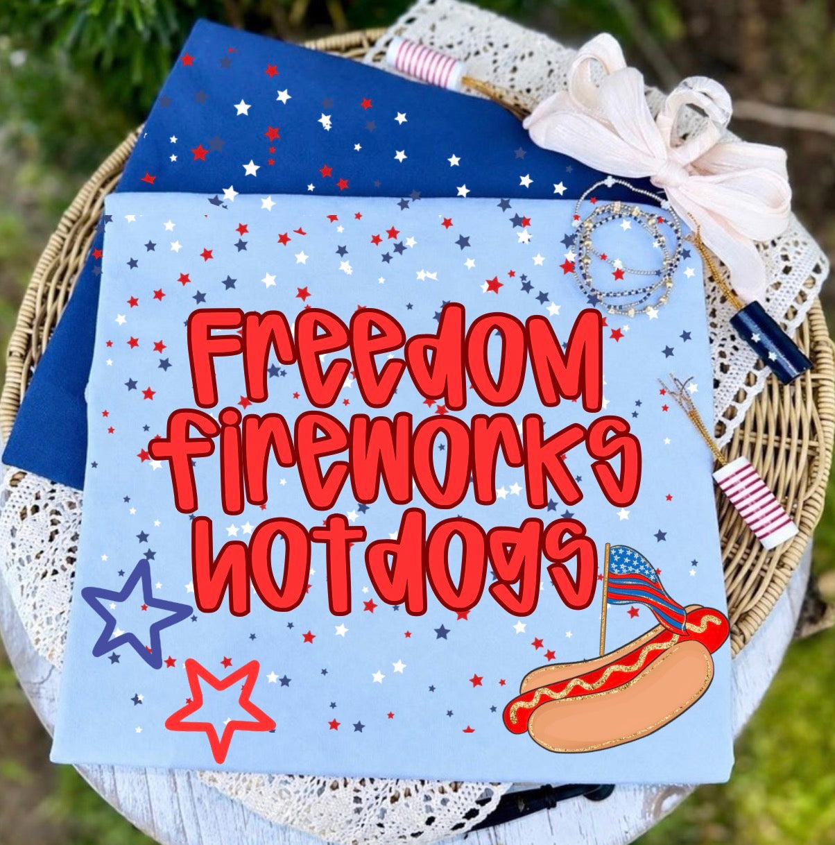 Freedom, Fireworks, Hotdogs Tee.