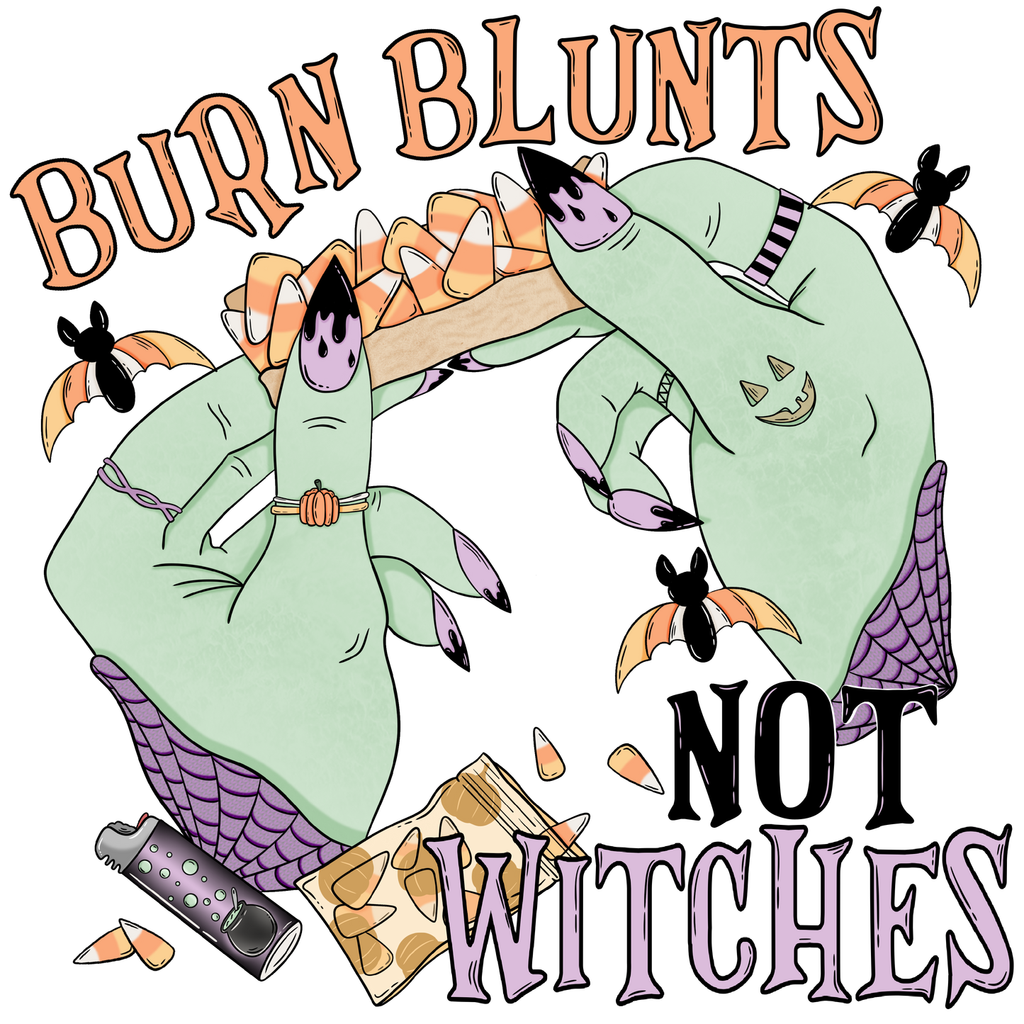 Burn Blunts not Witches PNG