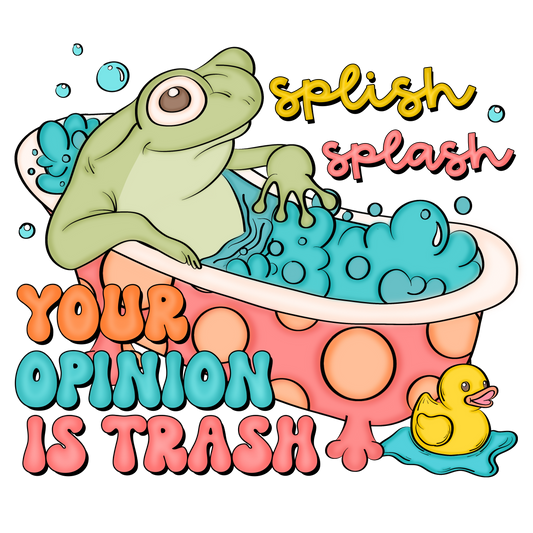 Your Opinion is Trash PNG